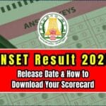 TNSET Result 2025: Release Date & How to Download Your Scorecard