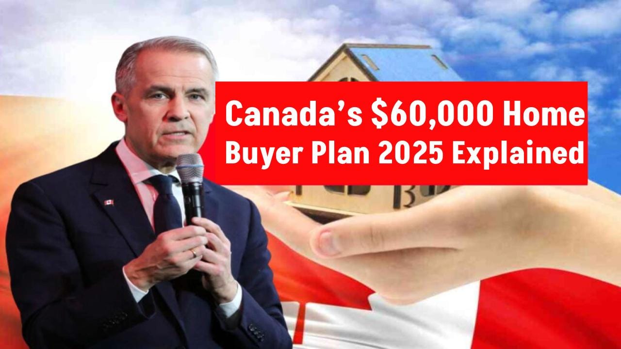 $60,000 Canada Home Buyer Plan for 2025: Check Eligibility Criteria and Payout Dates!