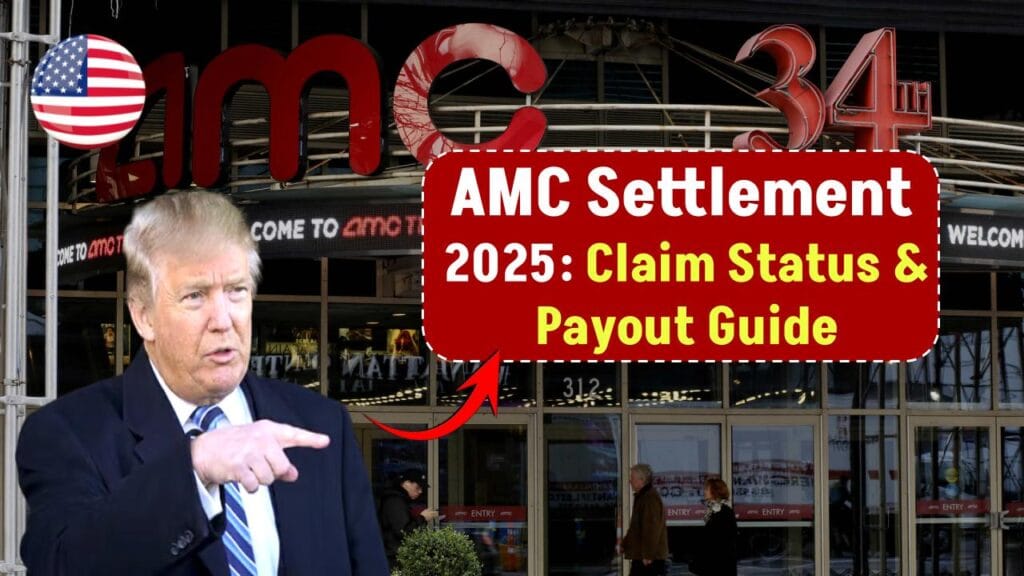 AMC Class Action Lawsuit 2025 Settlement – How to Claim it? Check Payment Dates! 1 AMC Class Action Lawsuit 2025 Settlement – How to Claim it? Check Payment Dates!