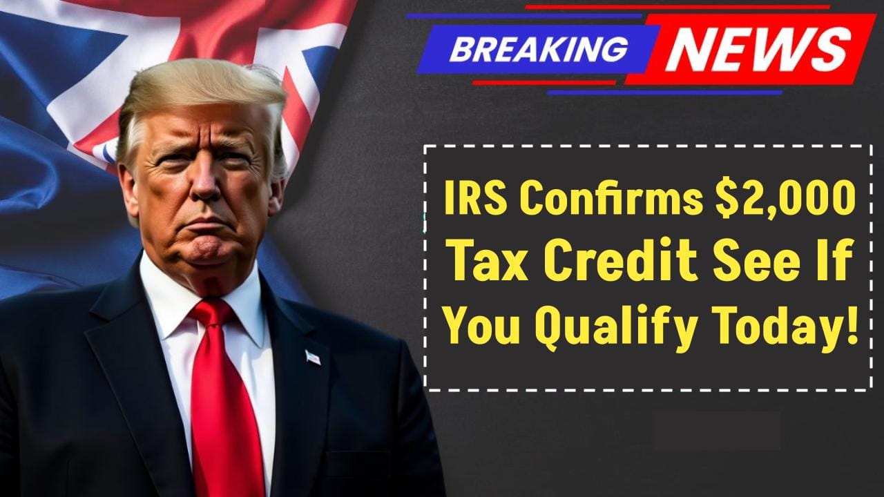 IRS Announces $2,000 Tax Credit for Eligible Taxpayers – Check Your Status Today!