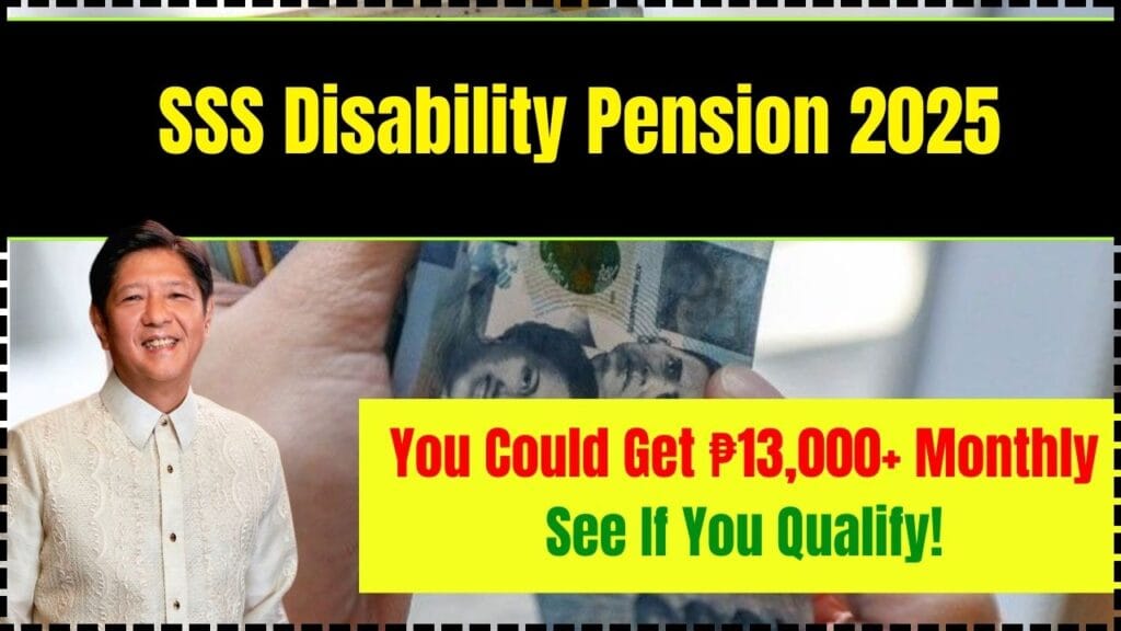SSS Disability Pension 2025: You Could Get ₱13,000+ Monthly—See If You Qualify! 1 SSS Disability Pension 2025: You Could Get ₱13,000+ Monthly—See If You Qualify!