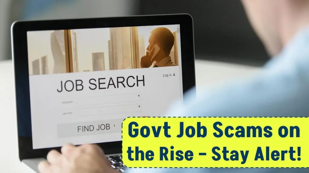 Beware! A New Online Scam Targeting Government Job Seekers! 1 Beware! A New Online Scam Targeting Government Job Seekers!