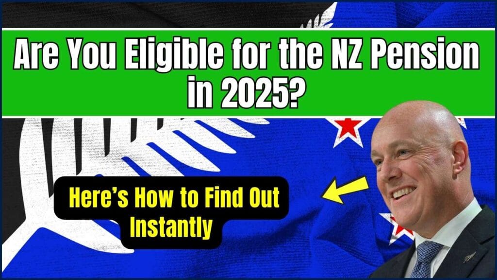 Are You Eligible for the NZ Pension in 2025? Here’s How to Find Out Instantly 1 Are You Eligible for the NZ Pension in 2025