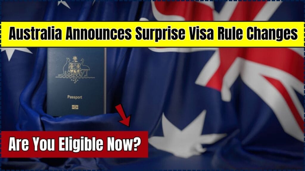 Australia Announces Surprise Visa Rule Changes – Are You Eligible Now? 1 Australia Announces Surprise Visa Rule Changes
