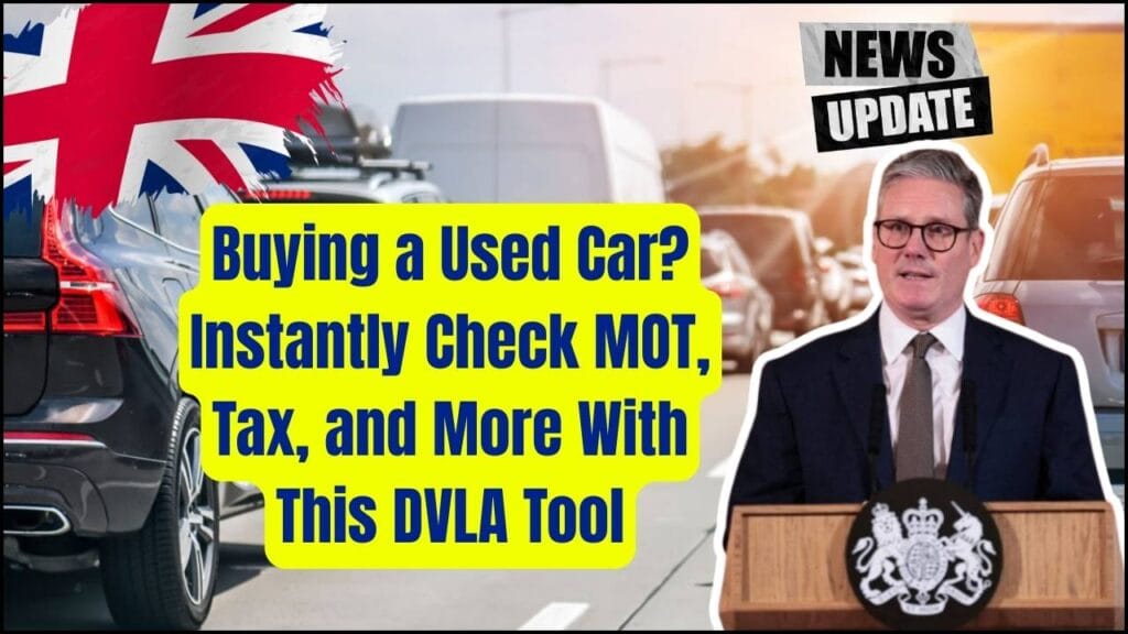 Buying a Used Car? Instantly Check MOT, Tax, and More With This DVLA Tool 1 Buying a Used Car