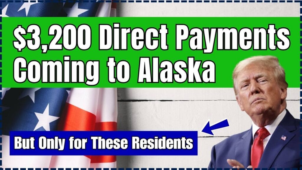 $3,200 Direct Payments Coming to Alaska – But Only for These Residents 1 Direct Payments Coming to Alaska
