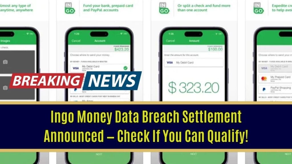 Ingo Money Data Breach Settlement Announced — Check If You Can Qualify! 1 Ingo Money Data Breach Settlement Announced