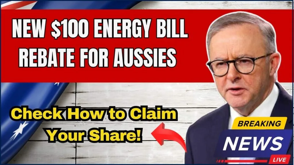 New $100 Energy Bill Rebate for Aussies — Check How to Claim Your Share! 1 New $100 Energy Bill Rebate for Aussies