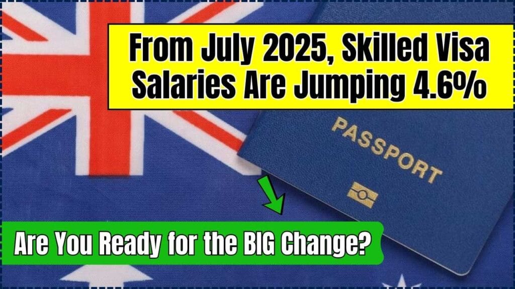 From July 2025, Skilled Visa Salaries Are Jumping 4.6% - Are You Ready for the BIG Change? 1 Skilled Visa Salaries Are Jumping 4.6%